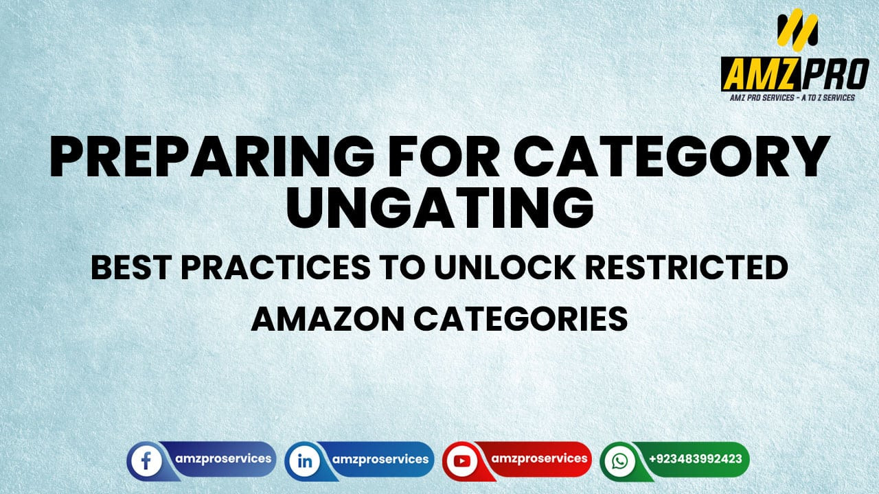 How to Prepare Your Amazon Account for Category Ungating