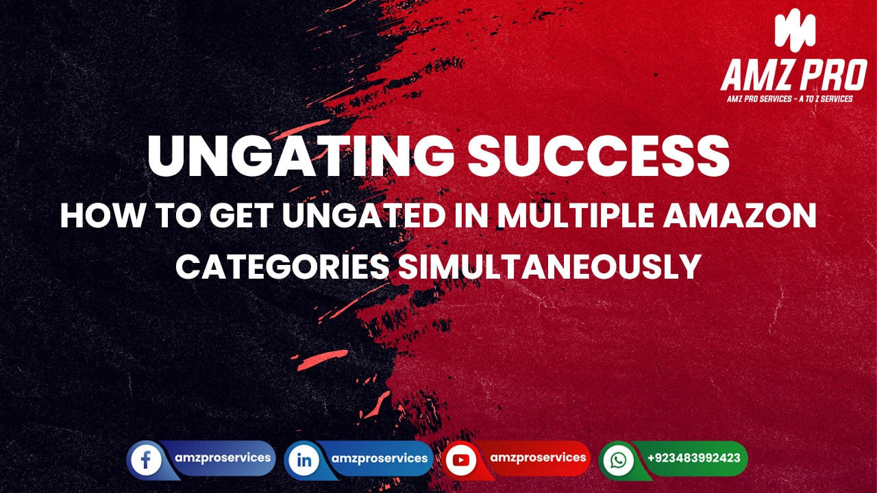 How to get ungated in multiple Amazon categories simultaneously