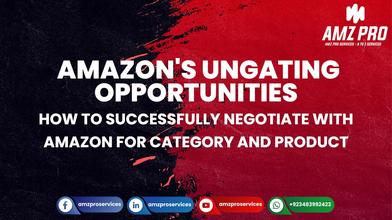 How to negotiate with Amazon to get ungated in certain categories or products